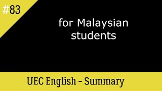 UEC English Summary Writing [upl. by Stucker]