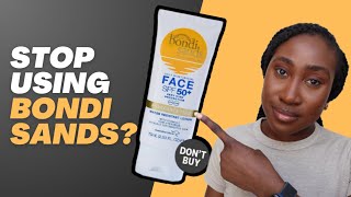 STOP USING Bondi Sands Face SPF50 Sunscreen [upl. by Nylime41]