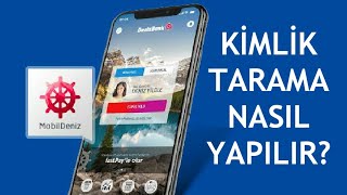 MobilDeniz Kimlik Tarama Nasıl Yapılır [upl. by Papotto]