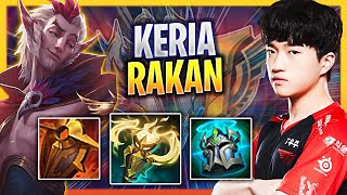 LEARN HOW TO PLAY RAKAN SUPPORT LIKE A PRO  T1 Keria Plays Rakan Support vs Nautilus Season 2023 [upl. by Icak]