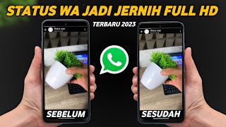 Cara Terbaru Buat Status WhatsApp Jadi Jernih Dan HD Yang Lagi Ramai🔥  Status WA Full HD [upl. by Coplin]