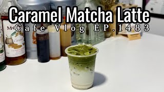 Cafe Vlog EP1483  Caramel Matcha Latte  Caramel green tea  Regular size [upl. by Brufsky]