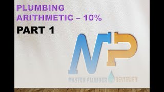 PLUMBING ARITHMETIC  PART 1 [upl. by Pickens]