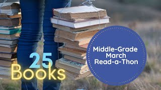 25 Books for MiddleGrade March ReadaThon [upl. by Airenahs664]