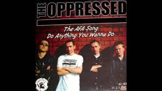 OPPRESSED THE Do anything you wanna do 1996 [upl. by Assenej112]