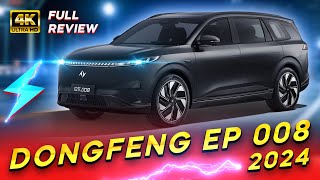 Dongfeng EP 008 2024 4K full review [upl. by Elauqsap111]