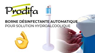 borne désinfectante automatique pour solution hydroalcoolique Prodifa [upl. by Anala]