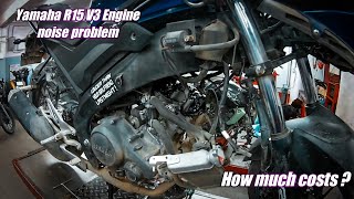 Yamaha R15 V3 BS4  Engine knocking sound  Valve AdjustmentValve Clearance  How much cost  😳 [upl. by Jack]