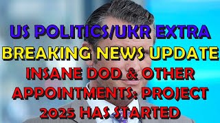 US Politics Breaking News Update Insane DOD Appointments  Project 2025 Has Started [upl. by Jeana588]