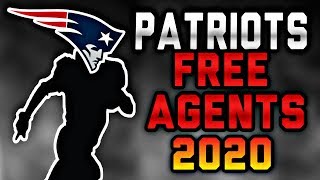 Patriots 2020 Free Agents and who they should ReSign [upl. by Sidell675]