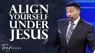 How Submitting to Divine Authority Unlocks Life’s Blessings  Tony Evans Sermon [upl. by Einahpit]