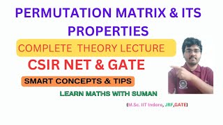 PERMUTATION MATRIX amp ITS PROPERTIES  🔥🔥 By Mr Suman  Complete Theory maths linearalgebra [upl. by Bakki]