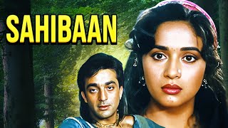 Sahibaan Full Movie  Madhuri Dixit  Sanjay Dutt  Rishi Kapoor  Superhit Movie [upl. by Lieno]