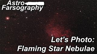 Lets Photograph The Flaming Star Nebula With A DSLR [upl. by Assyl922]