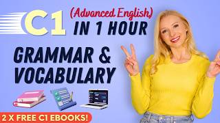 C1level Grammar and Vocabulary in 1 Hour Advanced Level English [upl. by Arrek]