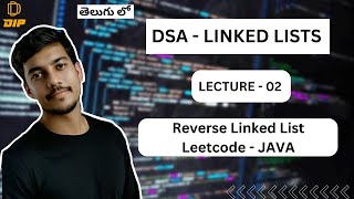 Reverse a Linked List  Linked Lists  DSA  In Telugu dsa codingintelugu leetcode java [upl. by Aicnilav]