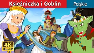 Księżniczka i Goblin I The Princess and the Goblin in Polish  Polish Fairy Tales [upl. by Hans986]