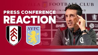 UNAI EMERY PRESS CONFERENCE REACTION  MINGS amp BUENDIA OUT FOR SEASON  FULHAM v ASTON VILLA [upl. by Gathers926]