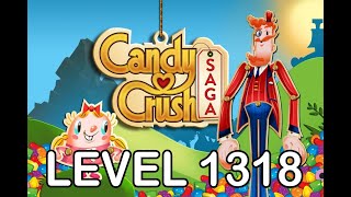 Candy Crush Saga Level 1318  AppLevelHelpercom [upl. by Lubbi]