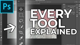 Adobe Photoshop Tutorial EVERY Tool in the Toolbar Explained and Demonstrated [upl. by Arnuad909]