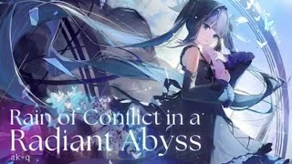 Arcaea Rain of Conflict in a Radiant Abyss  akq  ETR 10  First Try [upl. by Phiona996]