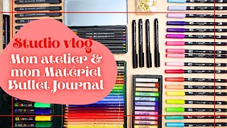 STUDIO VLOG  MON MATERIEL BULLET JOURNAL et je galère à aménager mon atelier [upl. by Higinbotham]