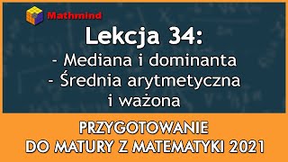 🎲 Mathmind Lekcja 34  Mediana i dominanta Średnia arytmetyczna i ważona 🎲 [upl. by Shepherd]