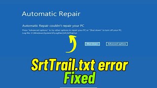 quotsrttrailtxt Windows 10 Fixquot  How to Fix C WindowsSystem32LogFilessrtSrtTrailtxt [upl. by Anastasia]