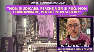 quotNon giudicare perché non si può non condannare perché non si devequot [upl. by Anama]