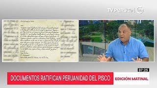 Pisco documentos históricos ratifican su origen peruano [upl. by Roon]