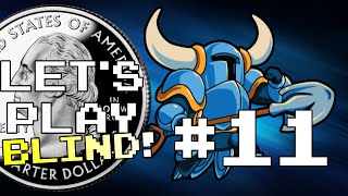 Lets Play Shovel Knight BLIND Episode 11  Tinkers Toys [upl. by Akeim]