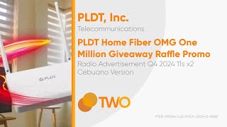 PLDT Home Fiber OMG One Million Giveaway Raffle Radio Ad Q4 2024 10s x2 Cebuano Version ST [upl. by Anayia]