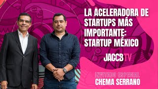 La Aceleradora de Startups más importante de México STARTUP MÉXICO [upl. by Ethben]