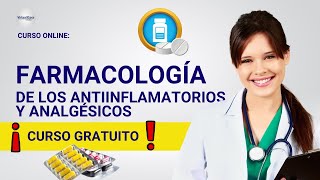 🔴 CURSO FARMACOLOGÍA DE LOS ANTINFLAMATORIOS Y ANALGÉSICOS ǀ COMPLETO Y GRATIS 2024 ✅ PARTE 2 [upl. by Manchester615]