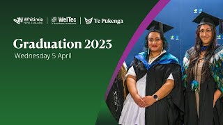 Whitireia and WelTec  Te Pūkenga Graduation 2023 [upl. by Aihsatsan]