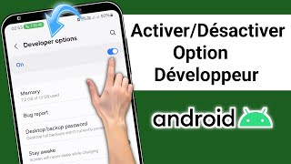 Tout Android  Comment activer ou désactiver les options de développement [upl. by Ennobe]