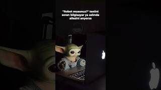 Baby Yoda Robot musunuz testi 🥺  Baby Yoda babyyoda [upl. by Rillis694]