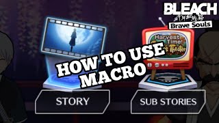 How to use JITBIT MACRO RECORDER STORY and SUB STORIES  BLEACH BRAVE SOULS [upl. by Campagna]