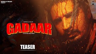 Gadaar Teaser Video Korala Maan  Bhindder Burj  Munda Maana Da Album [upl. by Kelbee]