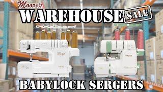 Moores Warehouse Sale  Baby Lock Sergers [upl. by Otis]