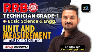 Unit amp Measurement mcq RRB Technician Grade1 Basics Science amp Engineering by Alok sir [upl. by Akinom595]