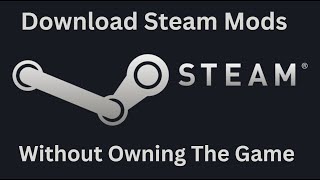 Tutorial  How to download Steam workshop mods without Owning The Game  June 2023 [upl. by Man]