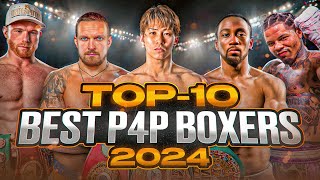 BEST BOXING FIGHTERS OF 2024  TOP 10 P4P  BOXING FIGHT HIGHLIGHTS KO HD [upl. by Renaxela956]