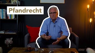 Was ist ein Pfandrecht  Kreditsicherheiten TEIL 2 [upl. by Thibaud488]