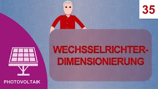 Wechselrichter Dimensionierung Kurs Photovoltaik 35 [upl. by Pollerd]