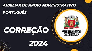 VUNESP  AUXILIAR DE APOIO ADMINISTRATIVO MOGI DAS CRUZES 2024  PORTUGUÊS 22 [upl. by Gundry]