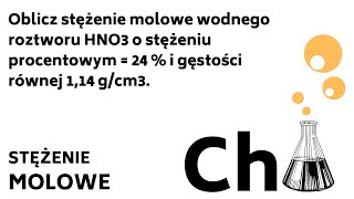 Oblicz stężenie molowe wodnego roztworu HNO3 o stężeniu procentowym  24  i gęstości   178 [upl. by Kyla26]