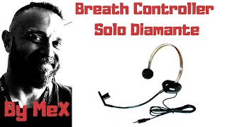 Diamante Breath Controller Solo by MeX [upl. by Eelyrehc]