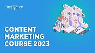 🔥 Content Marketing Course 2023  Content Marketing Complete Course 2023  Simplilearn [upl. by Norrie836]