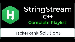 10  StringStream  HackerRank Solution  C  Easy  Complete Playlist [upl. by Hctud367]